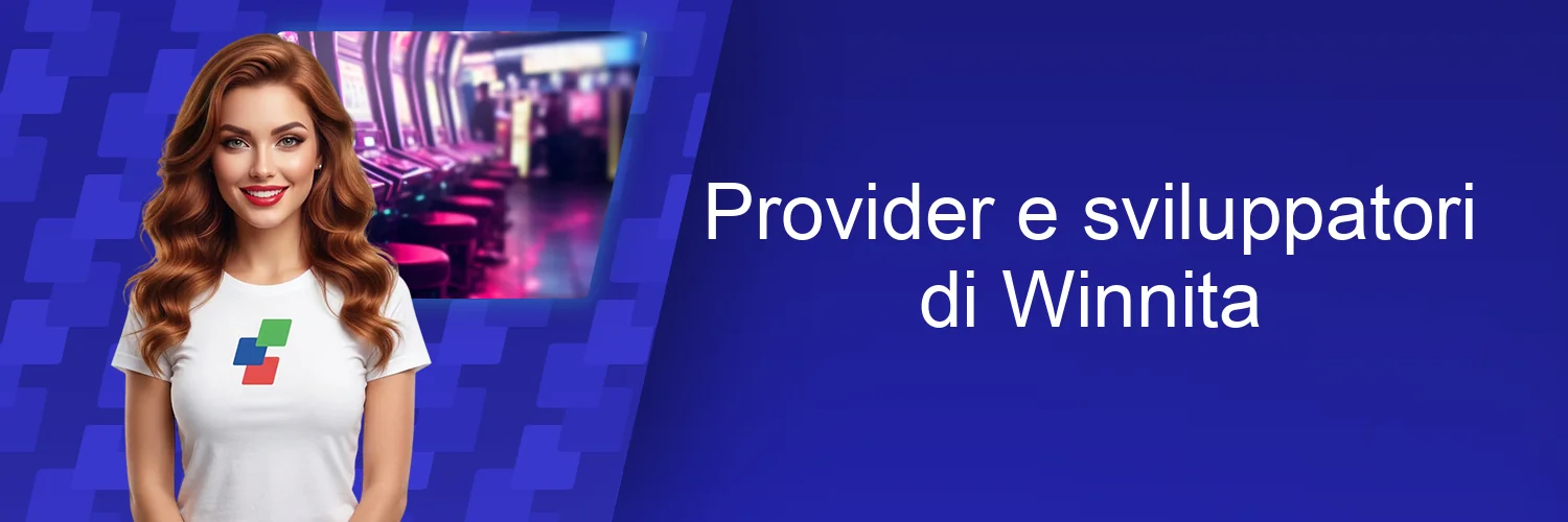 Provider e sviluppatori di Winnita Provider e sviluppatori di Winnita